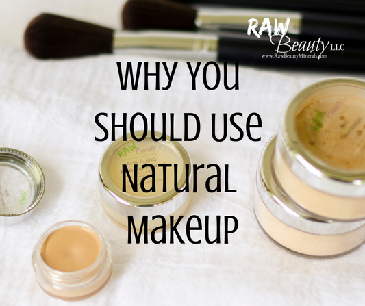 Natural makeup and why you should use natural makeup